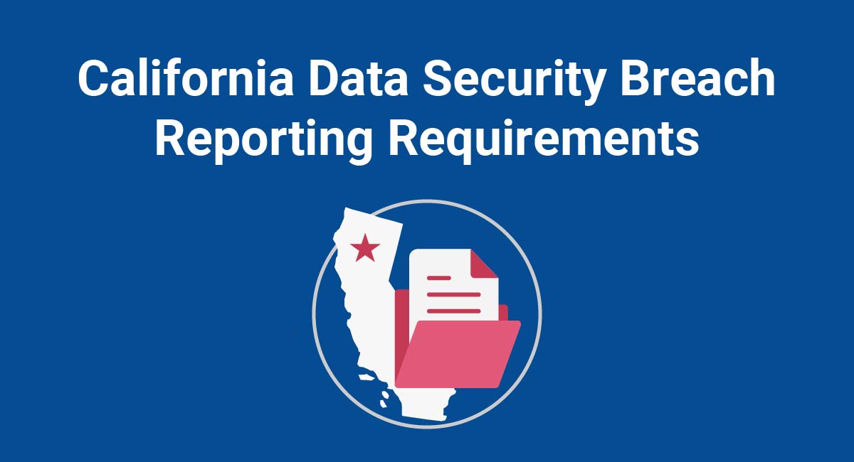 加利福尼亚数据安全漏洞报告要求
